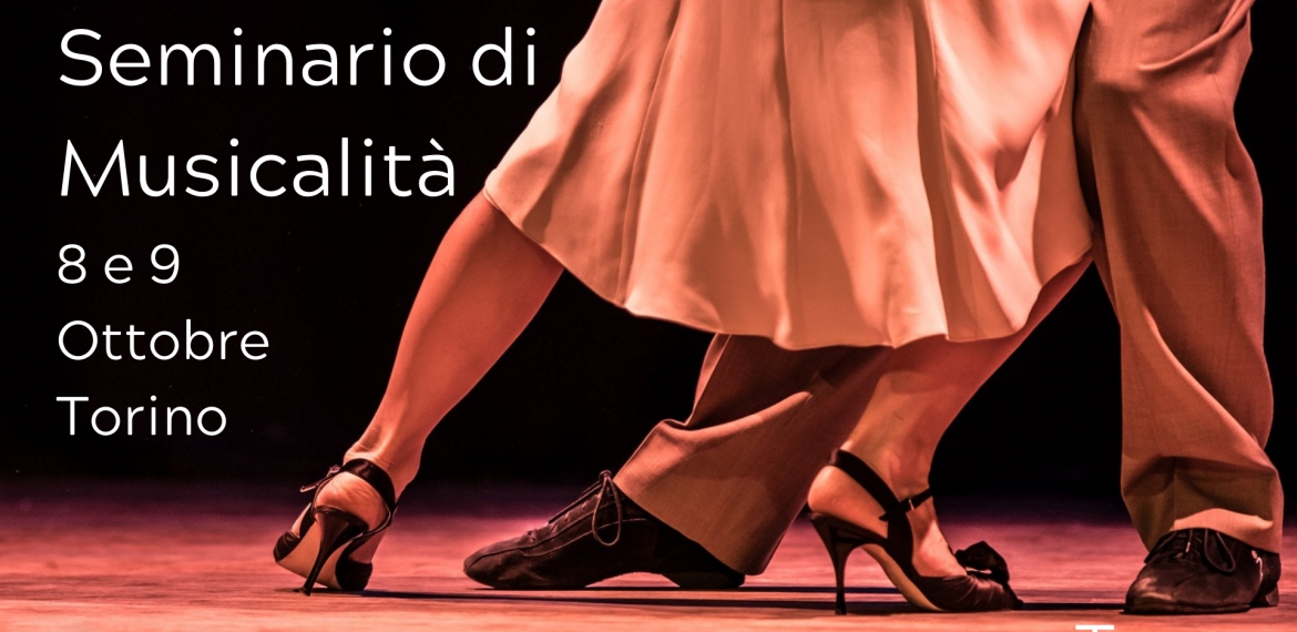Tango: Seminario di musicalità ad Ottobre, a Torino