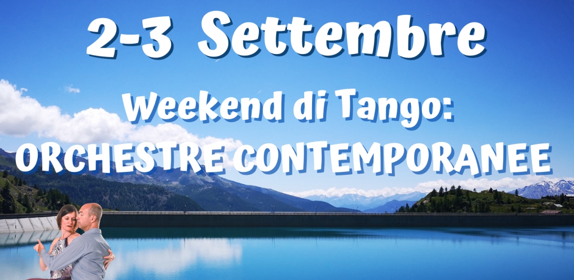 Weekend di tango a Torgnon (AO): Orchestre contemporanee